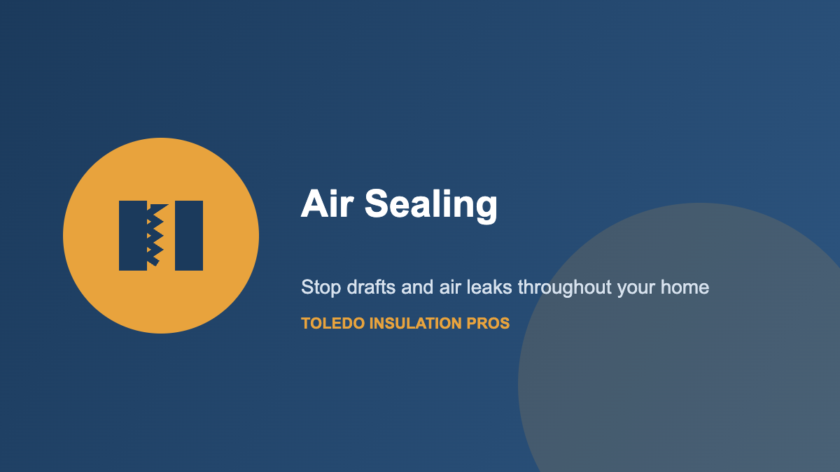 Air sealing services in Toledo, OH